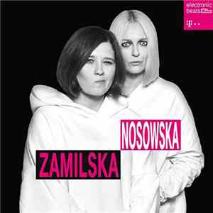 Nosowska & Zamilska - Jeśli Wiesz Co Chcę Powiedzieć (Zamilska Remix) download mp3 flac