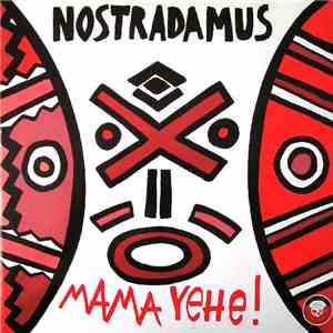 Nostradamus  - Mama Yehe! download free