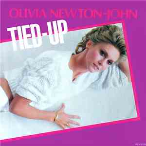 Olivia Newton-John - Tied-Up download free
