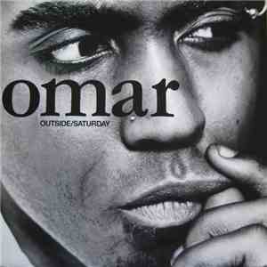 Omar - Outside / Saturday download free