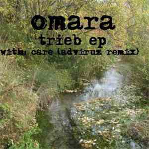 Omara - Trieb EP download free