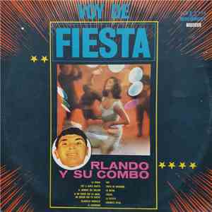 Orlando Y Su Combo - Me Voy De Fiesta download free