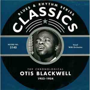 Otis Blackwell - The Chronological Otis Blackwell 1952-1954 download mp3 flac