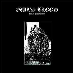 Owl's Blood - Lunar Equilibrium download mp3 flac