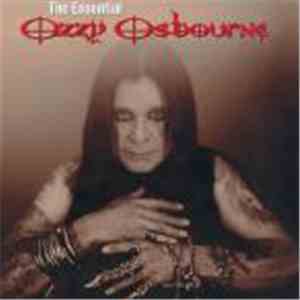 Ozzy Osbourne - The Essential Ozzy Osbourne download mp3 flac