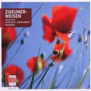 Pablo de Sarasate, Henryk Wieniawski, Niccolò Paganini - Zigeunerweisen (Gypsy Airs) download mp3 flac
