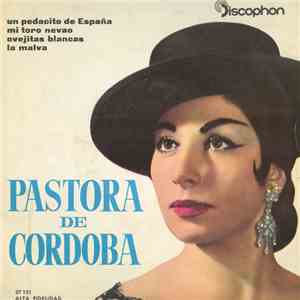 Pastora de Córdoba - Un Pedacito De España / Mi Toro Nevao / Ovejitas Blancas / La Malva download mp3 flac