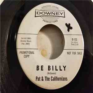 Pat & The Californians - Bad / Be Billy download free