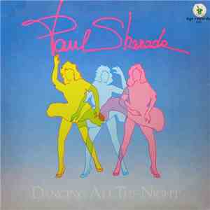 Paul Sharada - Dancing All The Night download mp3 flac