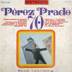 Perez Prado - Perez Prado 70 download free