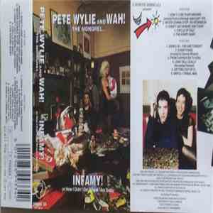Pete Wylie & Wah! The Mongrel - Infamy! Or How I Didn't Get Where I Am Today download free