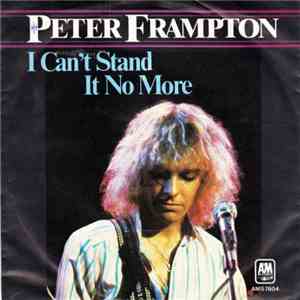 Peter Frampton - I Can't Stand It No More download mp3 flac