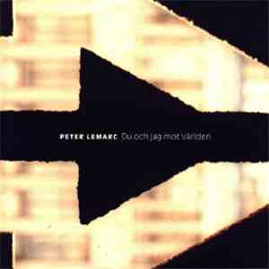 Peter LeMarc - Du Och Jag Mot Världen download mp3 flac