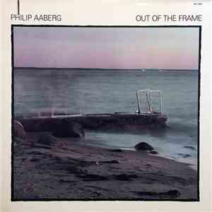 Philip Aaberg - Out Of The Frame download mp3 flac