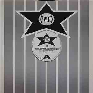 Pop Will Eat Itself - There Is No Love Between Us Anymore download free