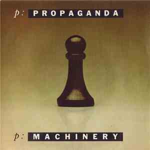 Propaganda - p: Machinery download mp3 flac