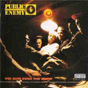 Public Enemy - Yo! Bum Rush The Show download free