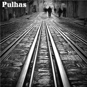 Pulhas - Velha Guarda / Pulhas download mp3 flac
