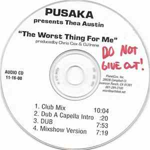Pusaka Presents Thea Austin - You're The Worst Thing For Me download mp3 flac