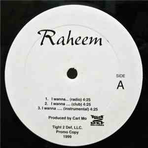 Raheem - I Wanna / Do Somethin' download free
