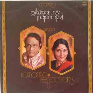 Raj Kumar Rizvi, Indrani Rizvi - Ghazals - Romantic Reflections download mp3 flac