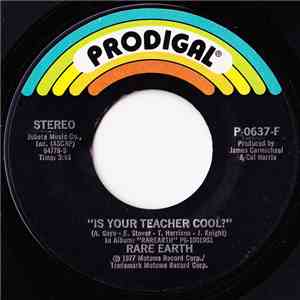 Rare Earth - Is Your Teacher Cool download mp3 flac