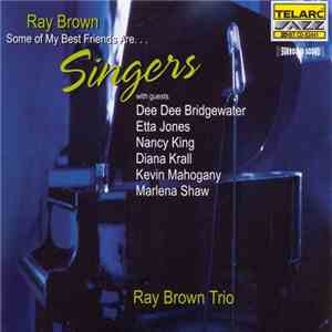 Ray Brown Trio - Some Of My Best Friends Are...Singers download free