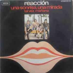 Reaccion  - Una Sonrisa, Una Mirada / Tal Vez Mañana download mp3 flac