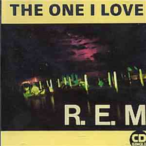 R.E.M. - The One I Love download mp3 flac
