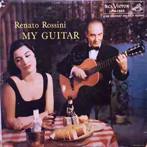 Renato Rossini - My Guitar download free