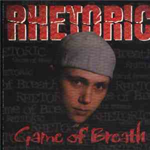 Rhetoric  - Game Of Breath download free