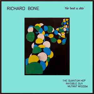 Richard Bone - The Beat Is Elite download mp3 flac