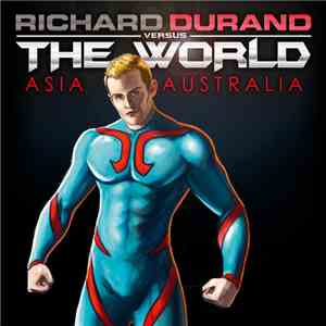 Richard Durand - Richard Durand Versus The World: Asia / Australia download mp3 flac