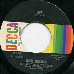 Rick Nelson And The Stone Canyon Band - Life / California download mp3 flac