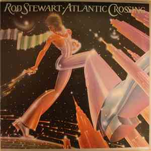 Rod Stewart - Atlantic Crossing download free