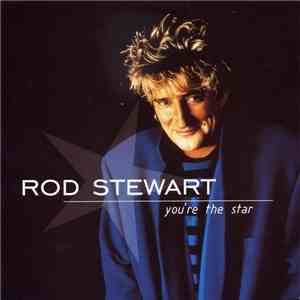 Rod Stewart - You're The Star download mp3 flac