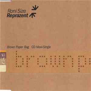 Roni Size / Reprazent - Brown Paper Bag download free