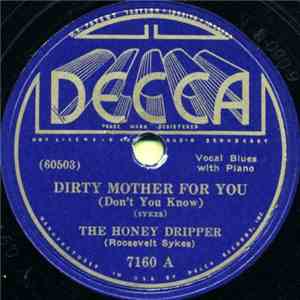 Roosevelt Sykes - Dirty Mother For You (Don't You Know) / She Left Me Cold In Hand download mp3 flac