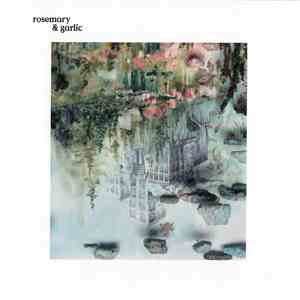 Rosemary & Garlic - Rosemary & Garlic download mp3 flac
