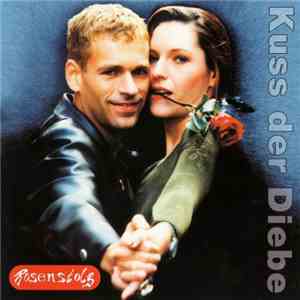 Rosenstolz - Kuss Der Diebe download free