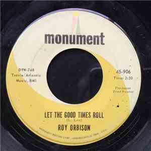Roy Orbison - Let The Good Times Roll / Distant Drums download mp3 flac