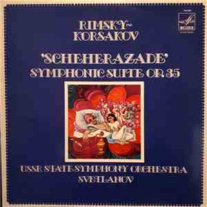 Russian State Symphony Orchestra, Heinrich Friedheim, Evgeni Svetlanov - 'Scheherazade' Symphonic Suite Op.35 download mp3 flac