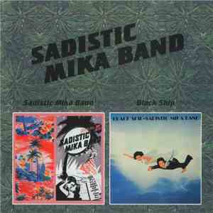 Sadistic Mika Band - Sadistic Mika Band & Black Ship download mp3 flac