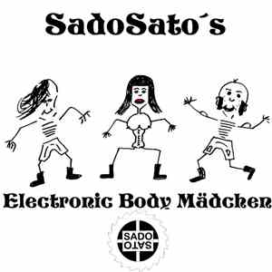 SadoSato's - Electronic Body Mädchen download mp3 flac