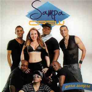 Sampa Crew - Para Sempre download free