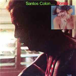 Santos Colón - Bonita download mp3 flac
