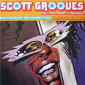 Scott Grooves - Mothership Reconnection download free