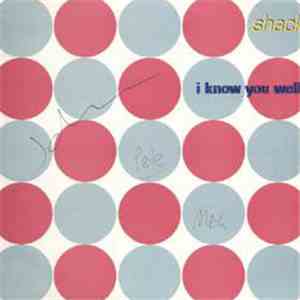 Shack  - I Know You Well download mp3 flac