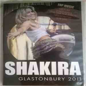Shakira - Live In Glastonbury 2011 download free