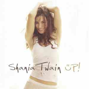 Shania Twain - Up! download mp3 flac